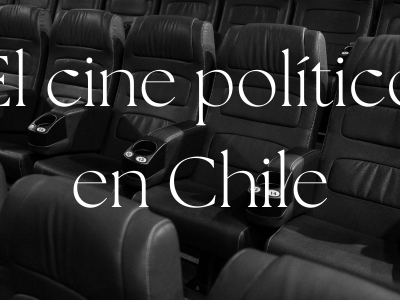 El cine político en Chile